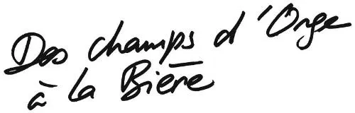 DES CHAMPS D ORGE A LA BIERE