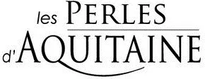 les PERLES d'AQUITAINE