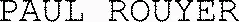 PAUL ROUYER