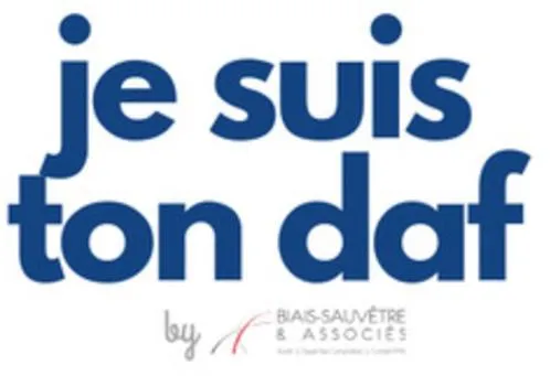 je suis ton daf by BIAIS SAUVETRE & ASSOCIES