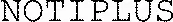 NOTIPLUS