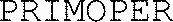 PRIMOPER