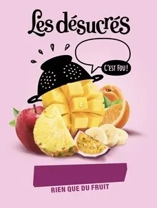 Les désucrés C'EST FOU! RIEN QUE FRUIT
