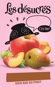 Les désucrés C'est Fou ! RIEN QUE DU FRUITS