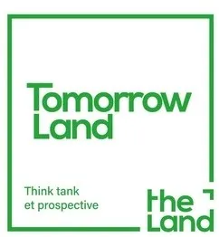 Tomorrow Land Think Tank et prospective the Land