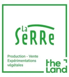La SeRRe Production - Vente Expérimentations végétales the Land