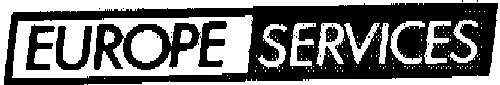 EUROPE SERVICES