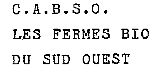 C.A.B.S.O. LES FERMES BIO DU SUD OUEST