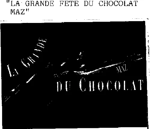 "LA GRANDE FETE DU CHOCOLAT MAZ"