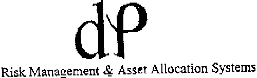 DP RISK MANAGEMENT & ASSET ALLOCATION SYSTEMS
