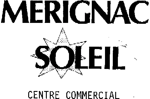 MERIGNAC SOLEIL CENTRE COMMERCIAL