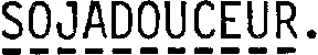 SOJA DOUCEUR.