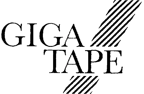 GIGA TAPE