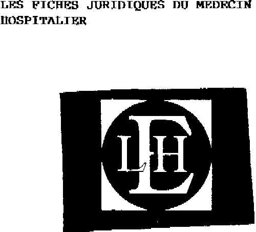 LEH LES FICHES JURIDIQUES DU MEDECIN HOSPITALIER