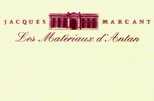JACQUES MARCANT LES MATERIAUX D'ANTAN