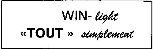 WIN-LIGHT "TOUT" SIMPLEMENT