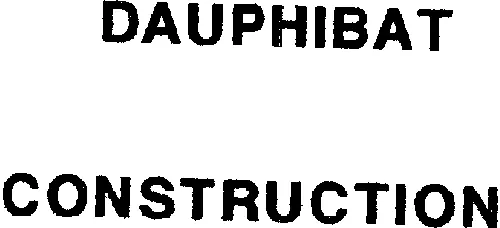 DAUPHIBAT CONSTRUCTION