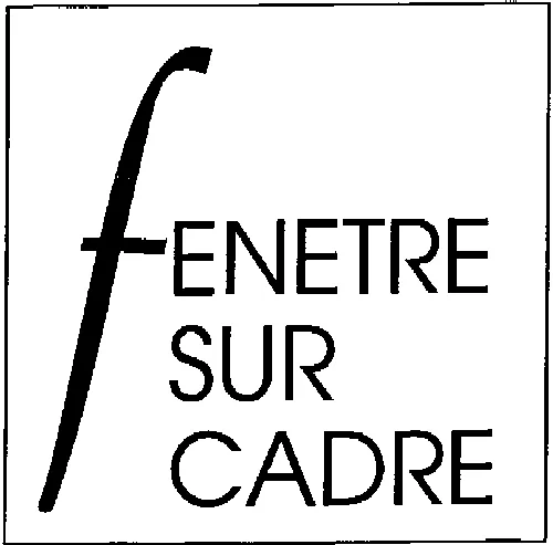 FENETRE SUR CADRE