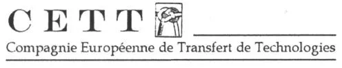 CETT Compagnie Européenne de Transfert de Technologies