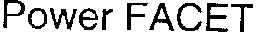 Power FACET