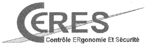 CERES Contrôle ERgonomie Et Sécurité