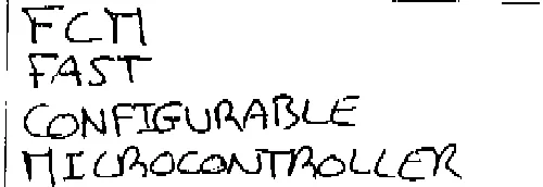 FCM FAST CONFIGURABLE MICROCONTROLLER