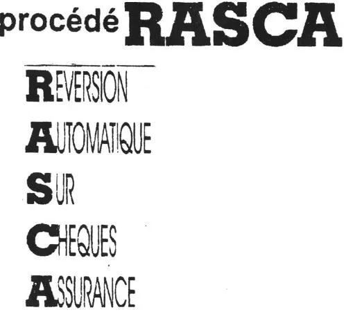 PROCEDE RASCA REVERSION AUTOMATIQUE SUR CHEQUES ASSURANCE
