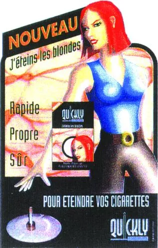 QUICKLY Pour éteindre vos cigarettes Rapide propre sur Nouveau j'éteints les Blondes