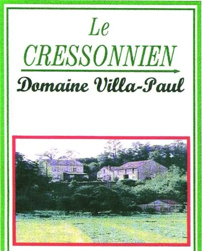 LE CRESSONNIEN DOMAINE VILLA-PAUL