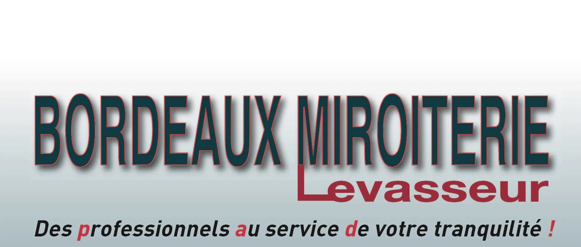 BORDEAUX MIROITERIE (BORDEAUX MIROITERIE)